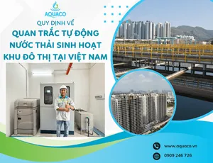 Quy định về Quan Trắc Tự Động đối với Nước Thải Sinh Hoạt Khu Đô Thị tại Việt Nam