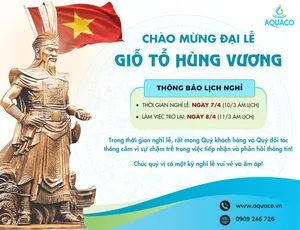 AQUACO THÔNG BÁO NGHỈ LỄ GIỖ TỔ HÙNG VƯƠNG