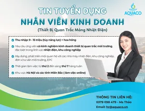 TUYỂN DỤNG NHÂN VIÊN KINH DOANH THIẾT BỊ QUAN TRẮC MẢNG NHIỆT ĐIỆN