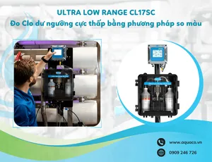 Ultra Low Range CL17sc - Thiết bị đo Clo dư ngưỡng cực thấp bằng phương pháp so màu