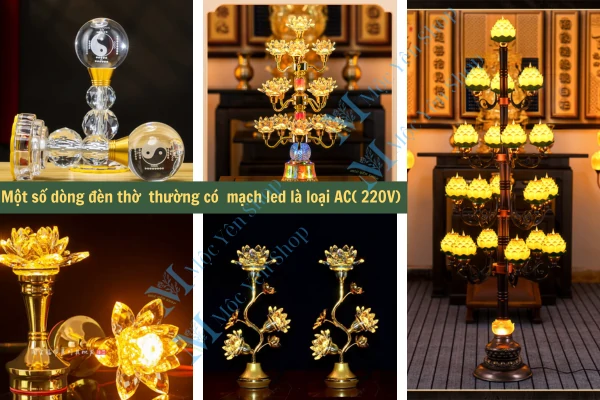 Một số dạng đèn thờ có mạch Led loại AC