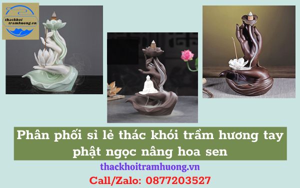 thác khói trầm hương tay phật ngọc đa dạng thác khói trầm hương tay phật ngọc đa dạng