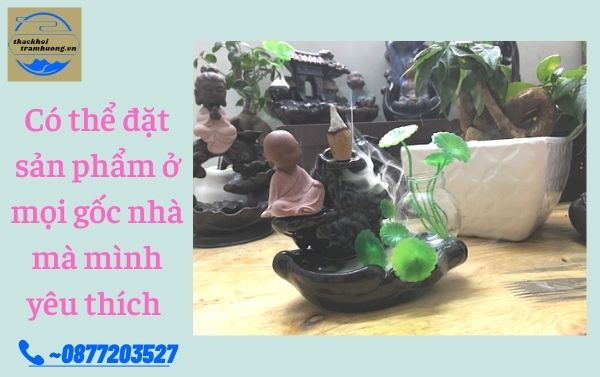 có thể đặt thác khói trầm hương ở những nơi yêu thích có thể đặt thác khói trầm hương ở những nơi yêu thích