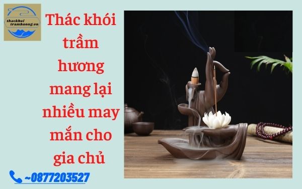 thackhoitramhuong.vn nơi bán thác khói trầm hương chất lượng giá rẻ thackhoitramhuong.vn nơi bán thác khói trầm hương chất lượng giá rẻ