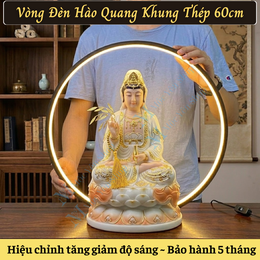 Vòng Đèn Hào Quang Khung Thép 60cm Đặt Tượng Phật – Đèn Led Vòng Tròn Trang Trí Bàn Thờ Cao Cấp (Tăng Giảm Độ Sáng)