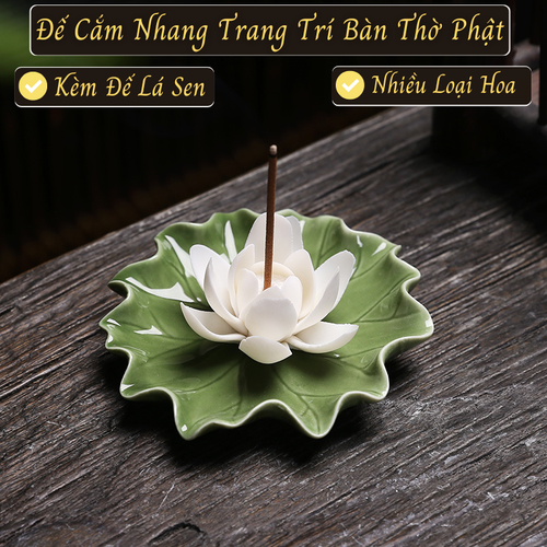 Đế Cắm Nhang Hình Bông Hoa Sen Kèm Lá Sen Gốm Sứ Trang Trí Bàn Thờ Phật