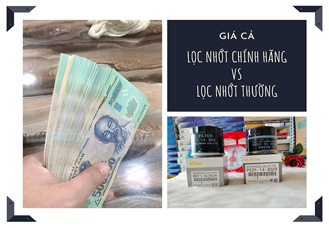 chi phí thay lọc nhớt giữa hàng chính hãng và hàng thường có sự chênh lệch chi phí thay lọc nhớt giữa hàng chính hãng và hàng thường có sự chênh lệch