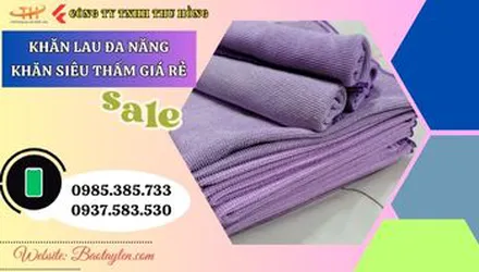Bỏ sỉ khăn lau đa năng sợi siêu thấm giá rẻ tận gốc