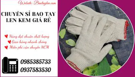 Mua bao tay len kem bảo hộ ở đâu có giá sỉ rẻ nhất