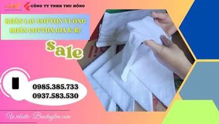 Điểm bán khăn lau cotton vuông giá rẻ