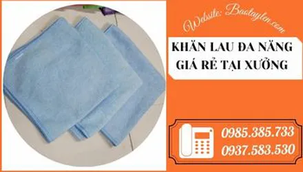 Khăn lau giá rẻ ở đâu bán rẻ nhất