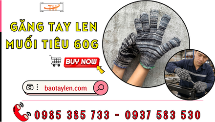 Găng tay len muối tiêu 60g giá sỉ tận xưởng – Rẻ nhất thị trường 2026