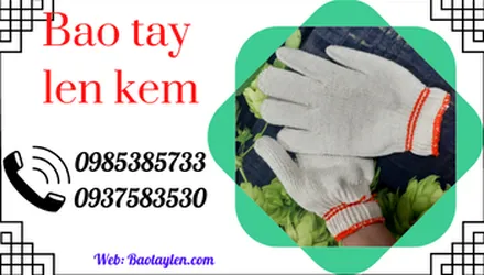 Cung cấp bao tay len lao động giá rẻ nhiều ưu đãi