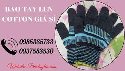 Sản xuất găng tay giá sỉ | bán bao tay len cotton giá rẻ