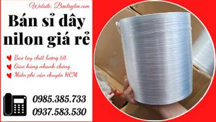 Nhà cung cấp dây nilon Đài Loan giá rẻ tại Sài Gòn