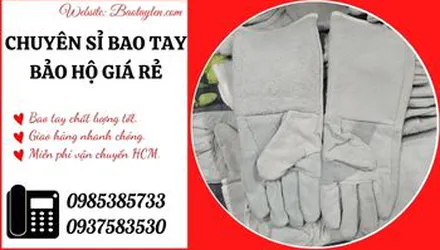 Địa chỉ cung cấp găng tay hàn điện giá rẻ