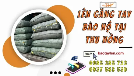 Một ngày lên hàng găng tay bảo hộ tại Thu Hồng