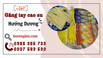 Găng tay cao su nội địa thương hiệu Hướng Dương