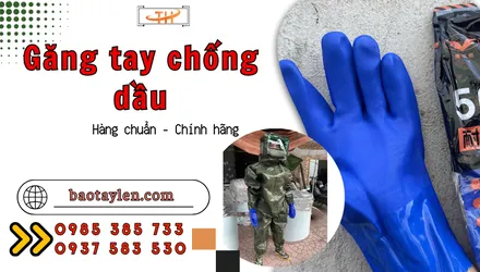 Cung cấp sỉ găng tay chống dầu số lượng lớn giá ưu đãi