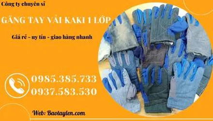 Nhà cung cấp găng tay vải kaki 1 lớp giá rẻ nhất