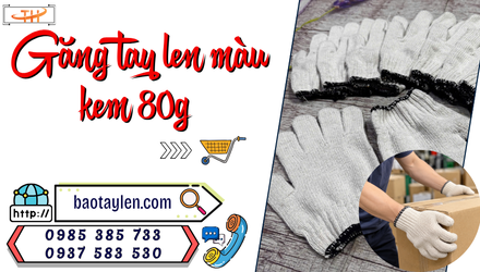 Nên chọn găng tay len màu kem 80g bảo hộ ở đâu?