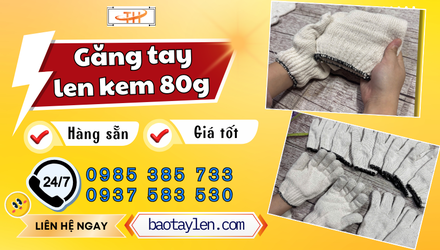 Găng tay len kem 80g dày bền cho công nhân