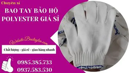 Cửa hàng bán bao tay bảo hộ vải poly giá sỉ rẻ nhất