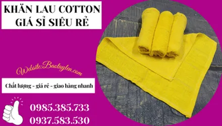 Nơi bán khăn lau cotton giá sỉ siêu rẻ