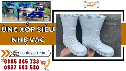 Bán sỉ ủng xốp siêu nhẹ VAC hàng đẹp đủ size