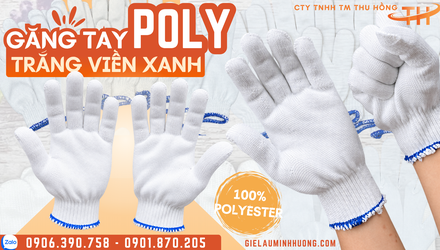 Găng Tay Bảo Hộ Sợi Poly Trắng Viền Xanh 40g