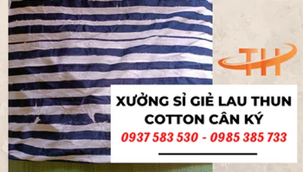 Xưởng sỉ giẻ lau thun cotton cân ký