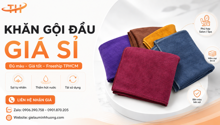 Kho khăn gội đầu giá sỉ rẻ giao tận nơi TPHCM