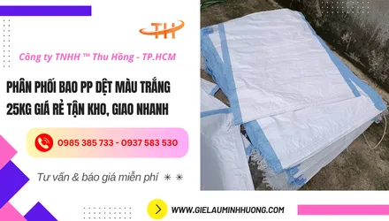 Phân phối bao PP dệt màu trắng 25kg giá rẻ