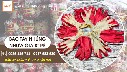 Bao tay bảo hộ len nhúng nhựa giá sỉ tốt tận gốc