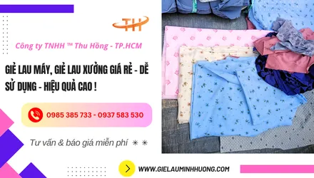 Giẻ lau máy, giẻ lau xưởng giá rẻ - dễ sử dụng - hiệu quả cao