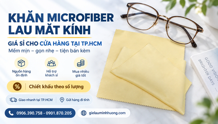 Mua khăn microfiber lau mắt kính giá sỉ cho cửa hàng