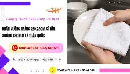 Khăn vuông trắng 28x28 sỉ tận xưởng cho đại lý
