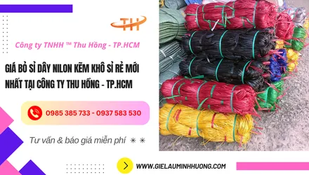 Giá bỏ sỉ dây nilon kẽm khô sỉ rẻ mới nhất