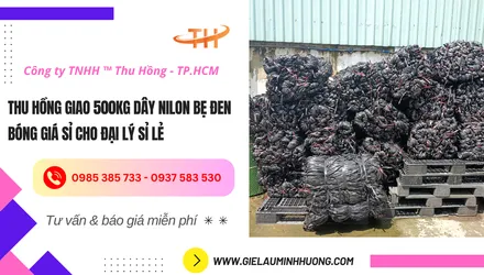 Thu Hồng giao 500kg dây nilon bẹ đen bóng cho đại lý sỉ lẻ