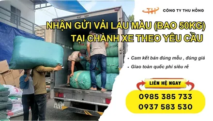 Lên xe tải 22 bao vải lau màu (bao 50kg) đi gửi chành xe
