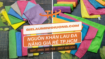 Nguồn sỉ khăn lau đa năng giá rẻ TPHCM