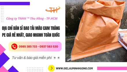 Địa chỉ bán sỉ bao tải màu cam tráng PE giá rẻ nhất