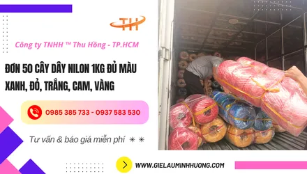 Xuất kho 50 cây dây nilon 1kg đủ màu xanh, đỏ, trắng, cam, vàng
