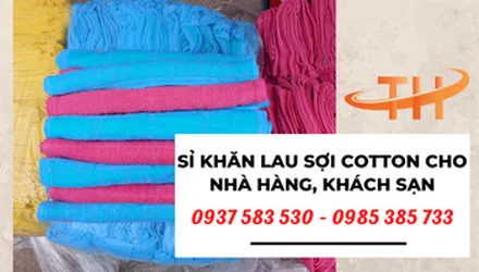 Nơi bán khăn lau cotton cho nhà hàng khách sạn giá rẻ
