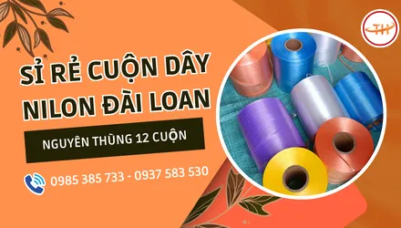 Cuộn dây nilon Đài Loan đủ màu giá rẻ nguyên thùng