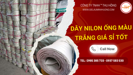 Mua ở đâu dây ni lon ống màu trắng giá sỉ tốt?
