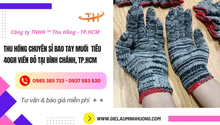 Thu Hồng chuyên sỉ bao tay muối tiêu 40gr viền đỏ tại Bình Chánh