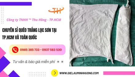 Chuyên sỉ quéo trắng lọc sơn số lượng lớn giá xưởng hấp dẫn