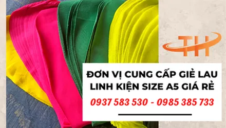 Đơn vị cung cấp giẻ lau linh kiện máy cỡ A5
