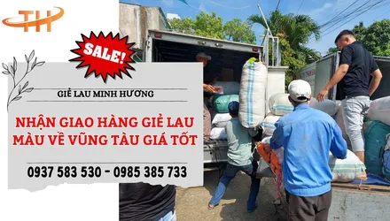 Bốc hàng giẻ lau màu lên xe đi gửi cho khách ở Vũng Tàu